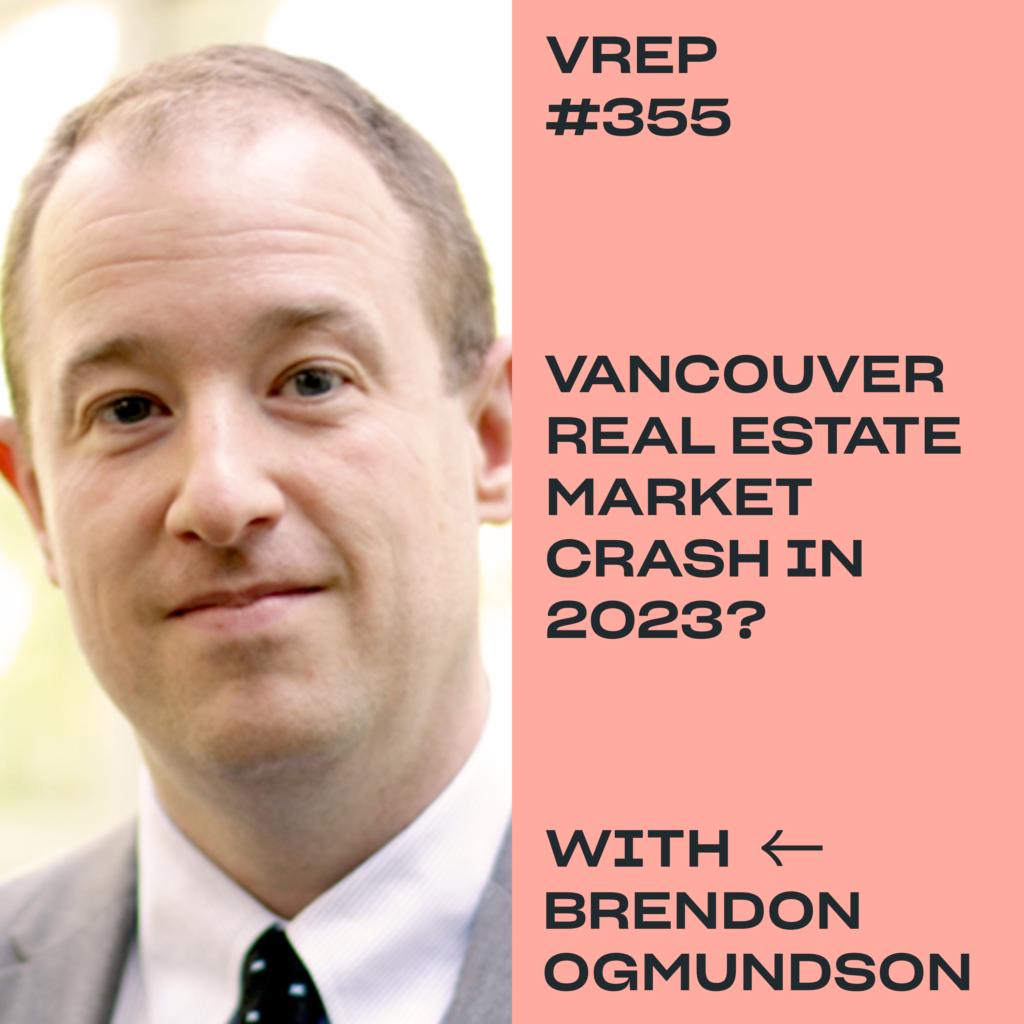 Vancouver Housing Market Crash 2023? Vancouver Real Estate Podcast