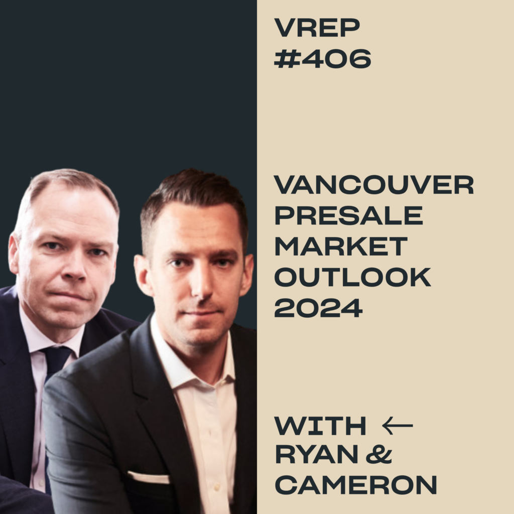 Vancouver Presale Market Outlook 2024 Vancouver Real Estate Podcast   VREP 406 1024x1024 